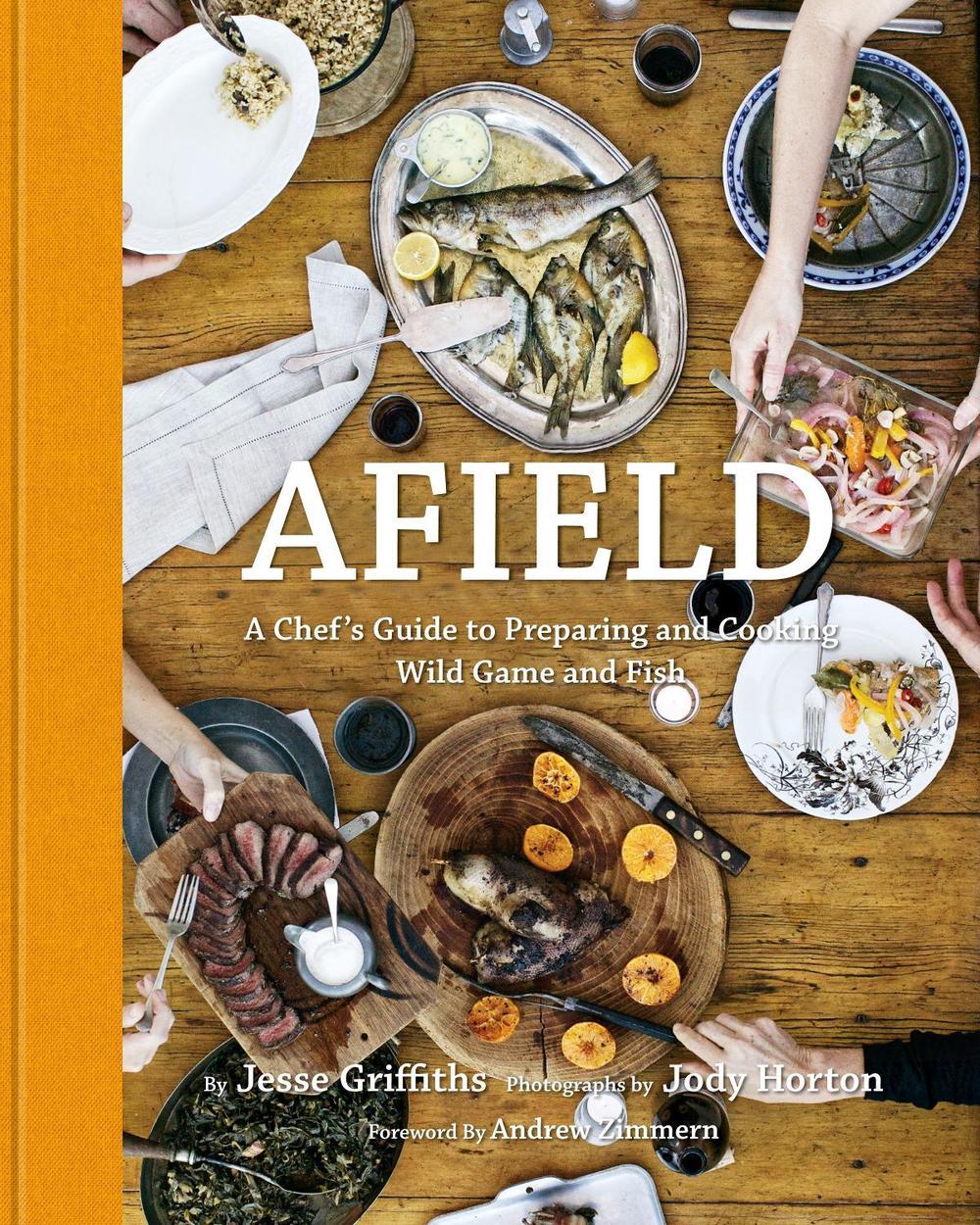 Afield by Jesse Griffiths - ISBN: 9781599621142