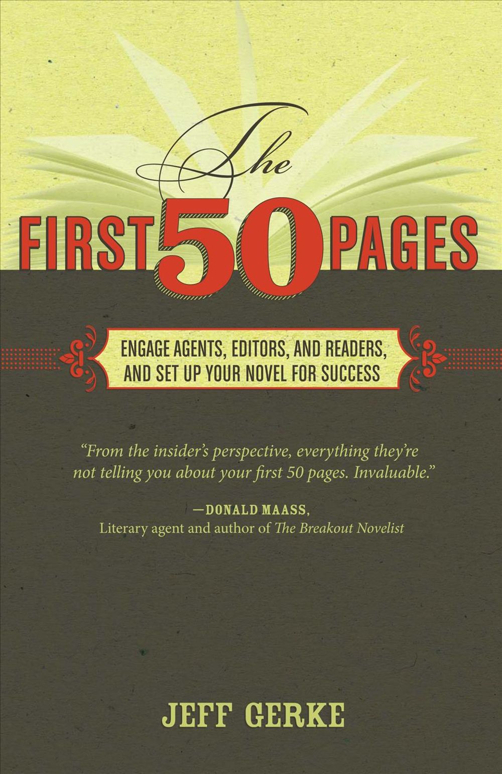 The First 50 Pages by Jeff Gerke - ISBN: 9781599632834