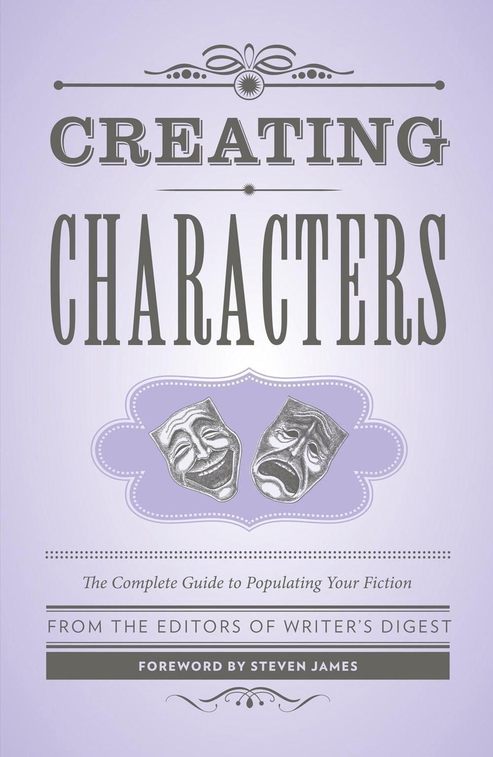 Creating Characters by The Editors of Writer’s Digest - ISBN: 9781599638768