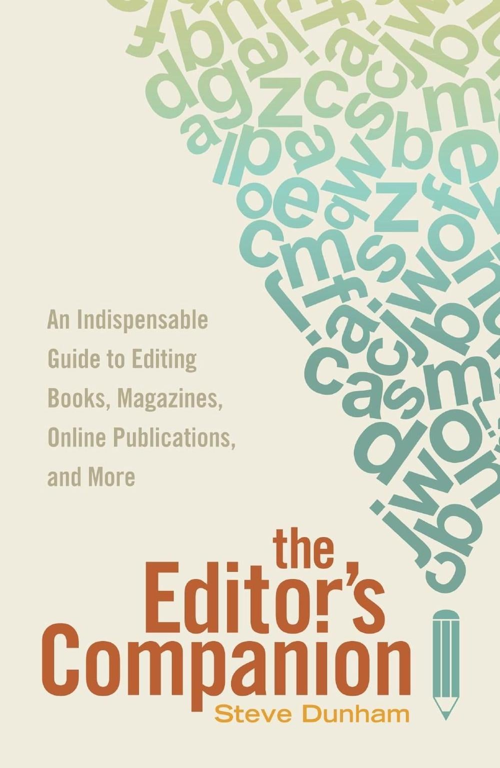 The Editor’s Companion by Steve Dunham - ISBN: 9781599639024
