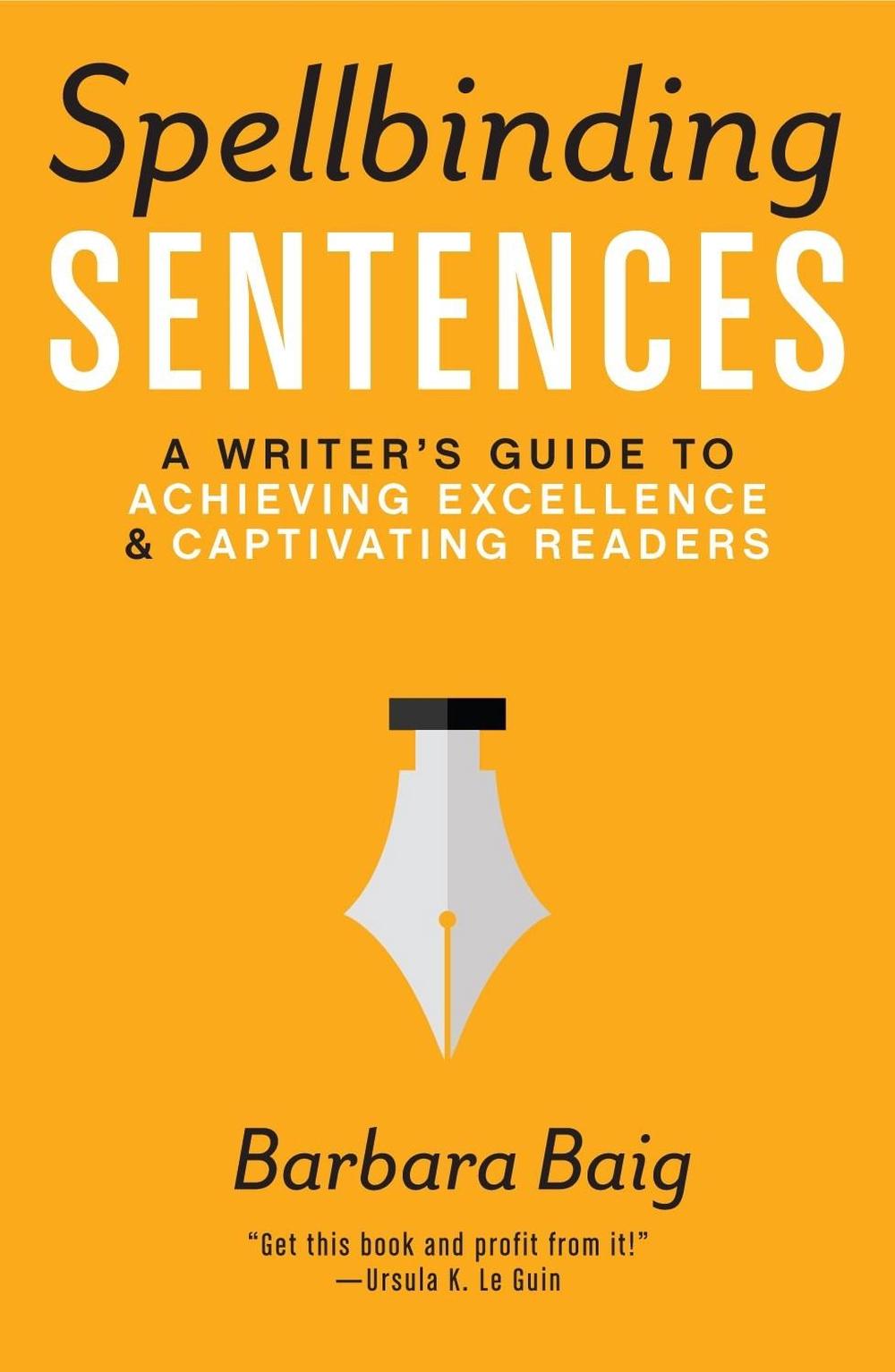 Spellbinding Sentences by Barbara Baig - ISBN: 9781599639154