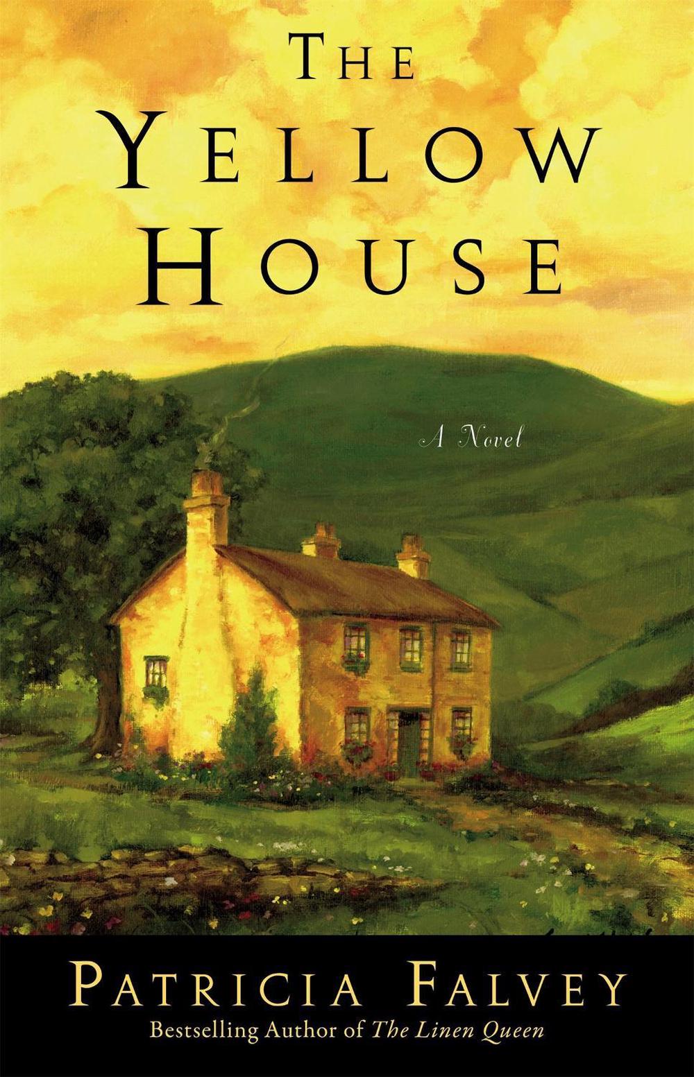 The Yellow House by Patricia Falvey - ISBN: 9781599952024
