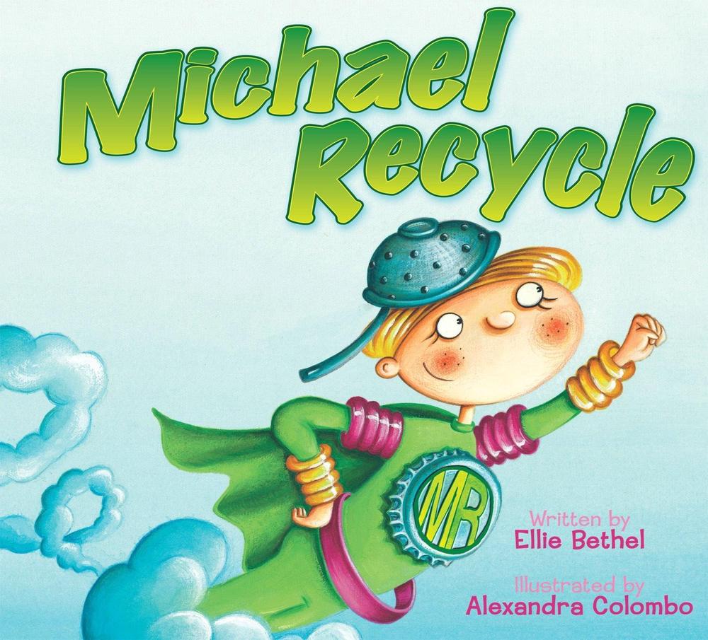 Michael Recycle by Ellie Bethel, Hardcover, 9781600102240 Buy online