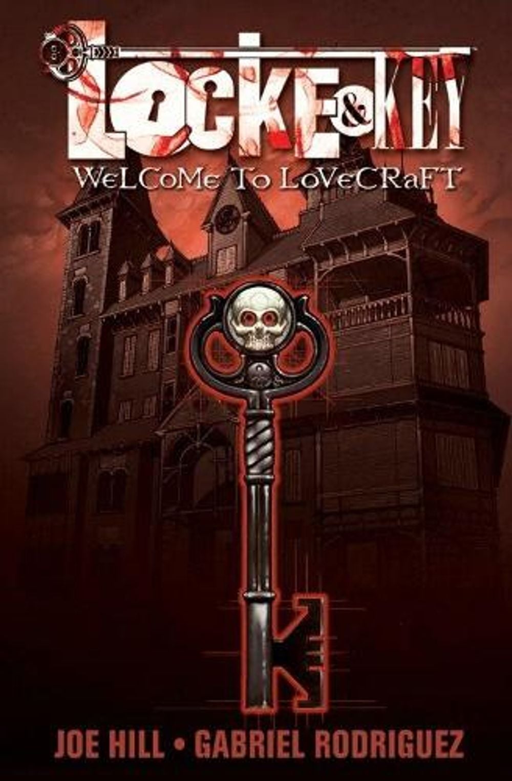 Locke & Key, Vol. 1: Welcome to Lovecraft by Joe Hill - ISBN: 9781600102370