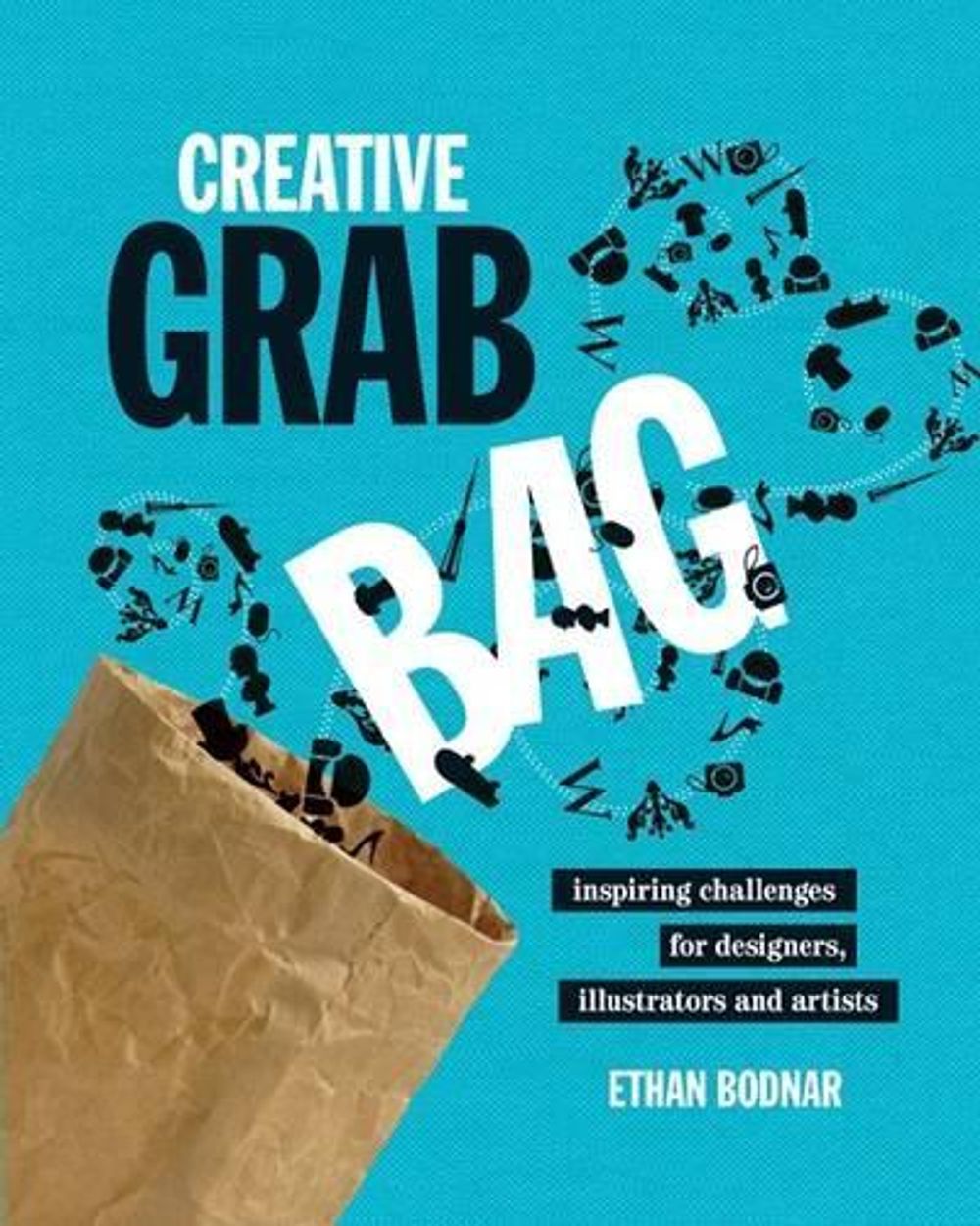 Creative Grab Bag by Ethan Bodnar - ISBN: 9781600611476