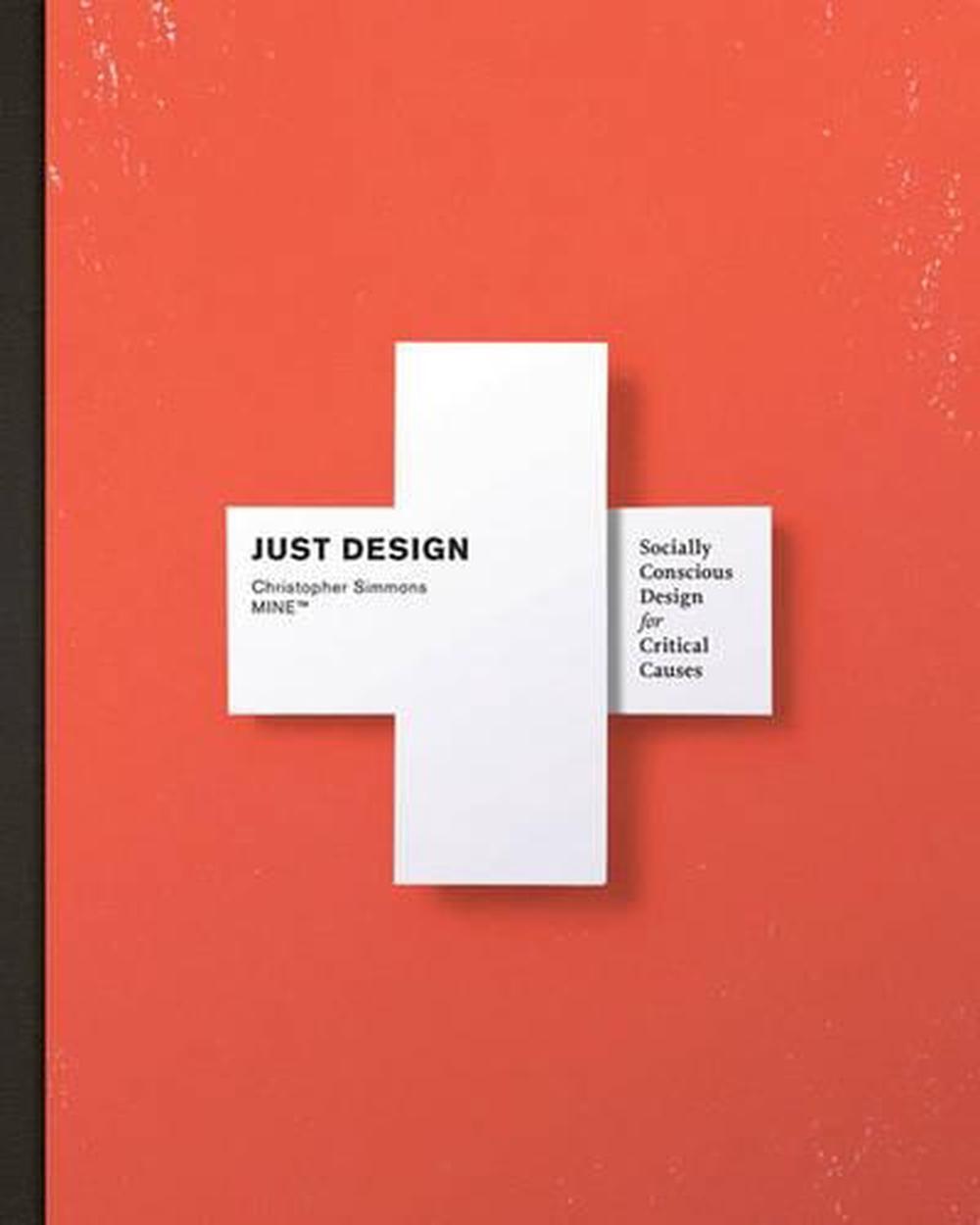 Just Design by Christopher Simmons - ISBN: 9781600619717