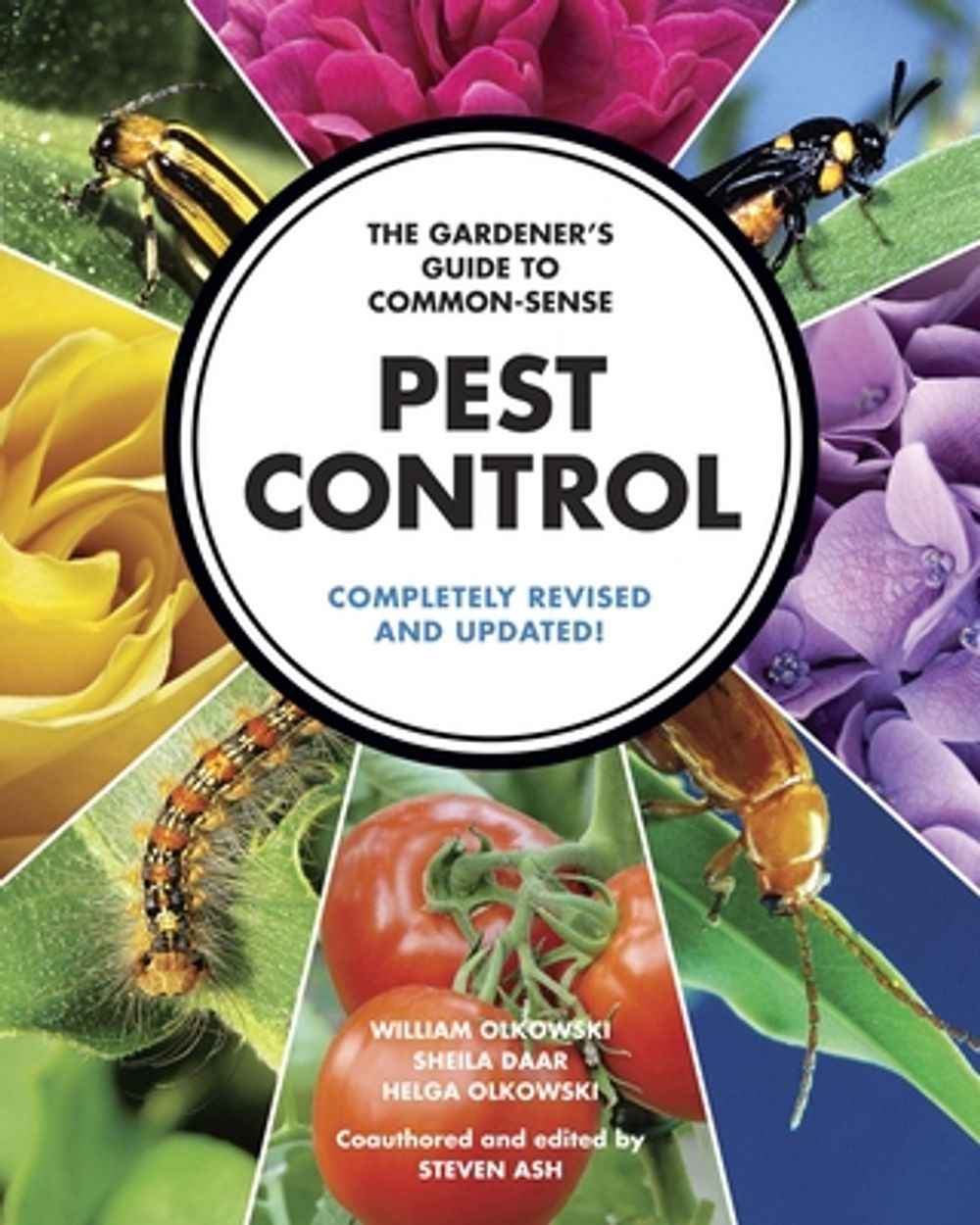 The Gardener's Guide to Common-Sense Pest Control by William Olkowski - ISBN: 9781600855009