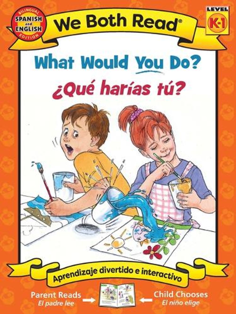 Bilingual – What Would You Do?- Qu Haras T? by Sindy McKay (Multiple languages)