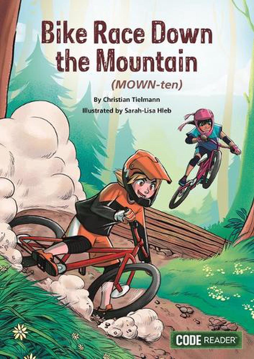 Bike Race Down the Mountain, 9781601157393