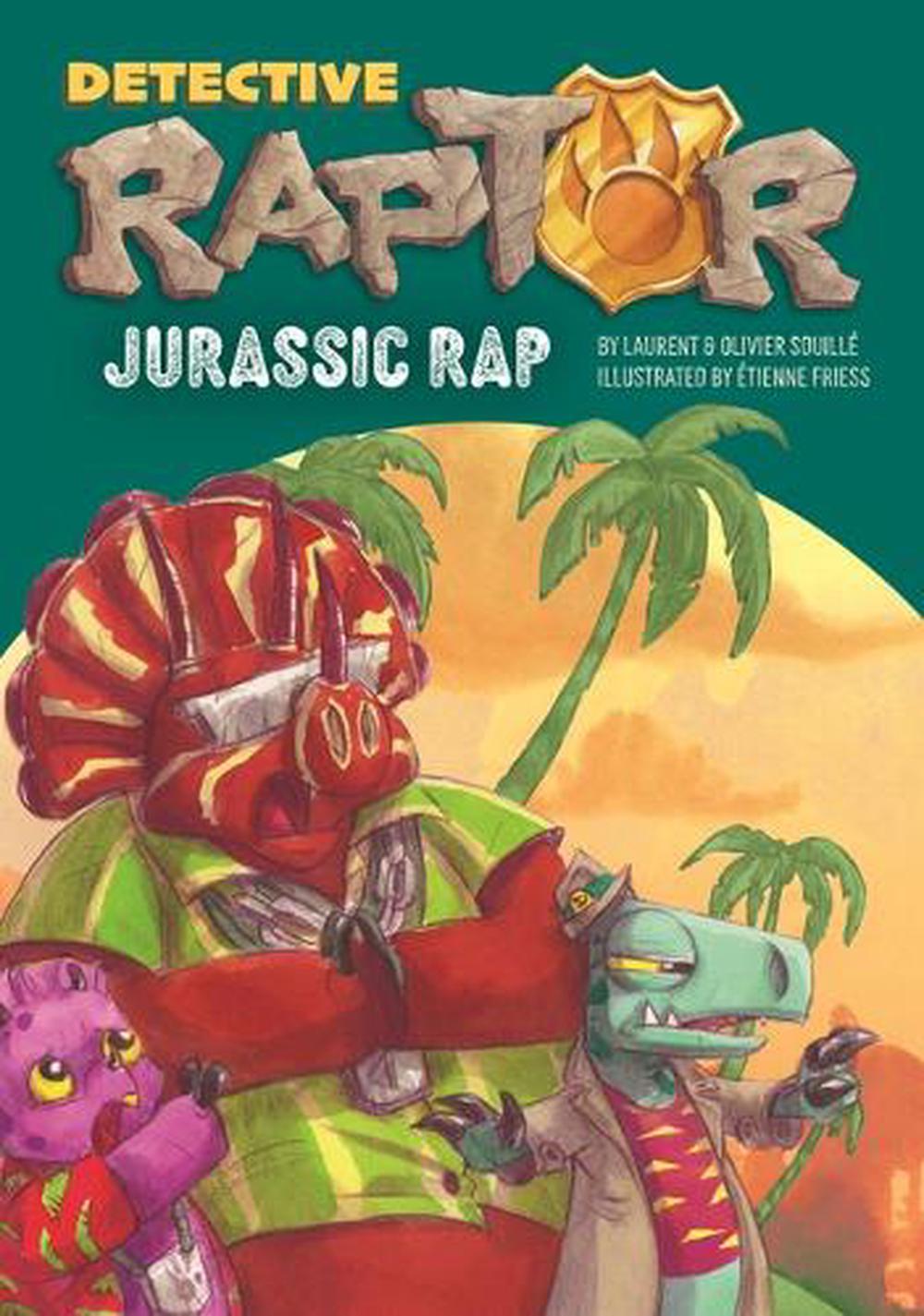 Detective Raptor: Jurassic Rap, 9781601157447