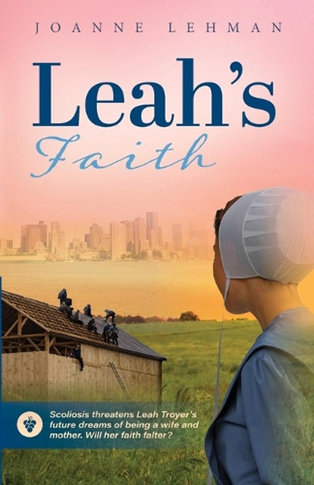 Leah's Faith by Joanne Lehman - ISBN: 9781601269560