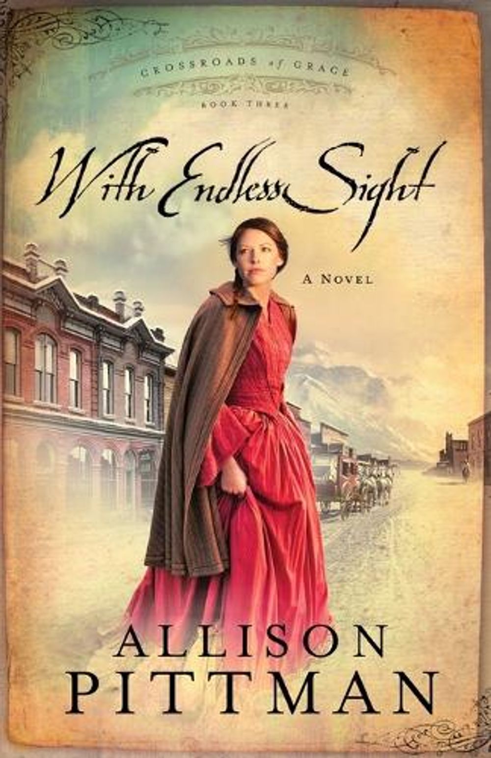 With Endless Sight by Allison Pittman - ISBN: 9781601420121