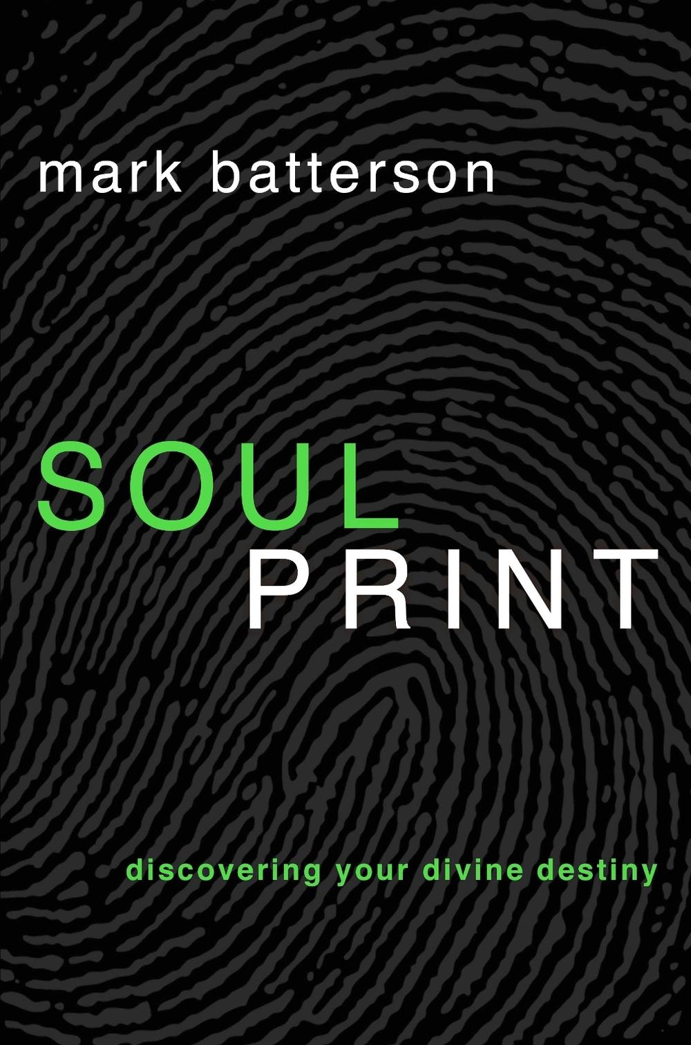 Soulprint by Mark Batterson - ISBN: 9781601420398