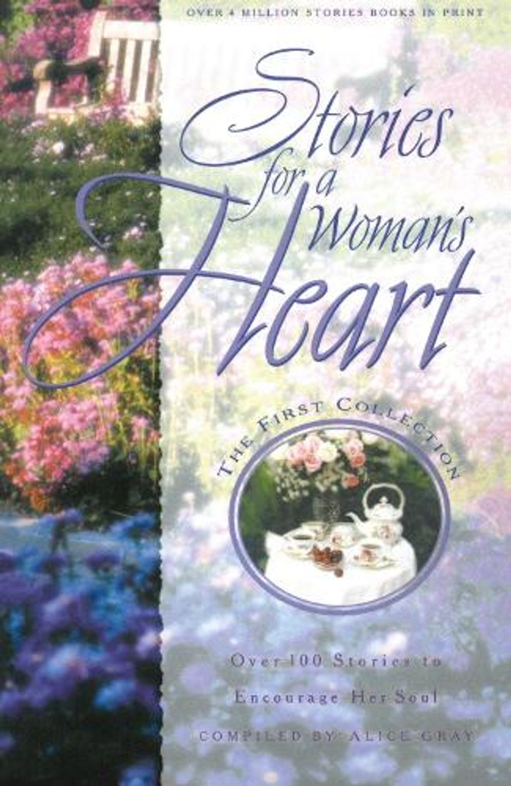 Stories for a Woman's Heart by Alice Gray - ISBN: 9781601420411