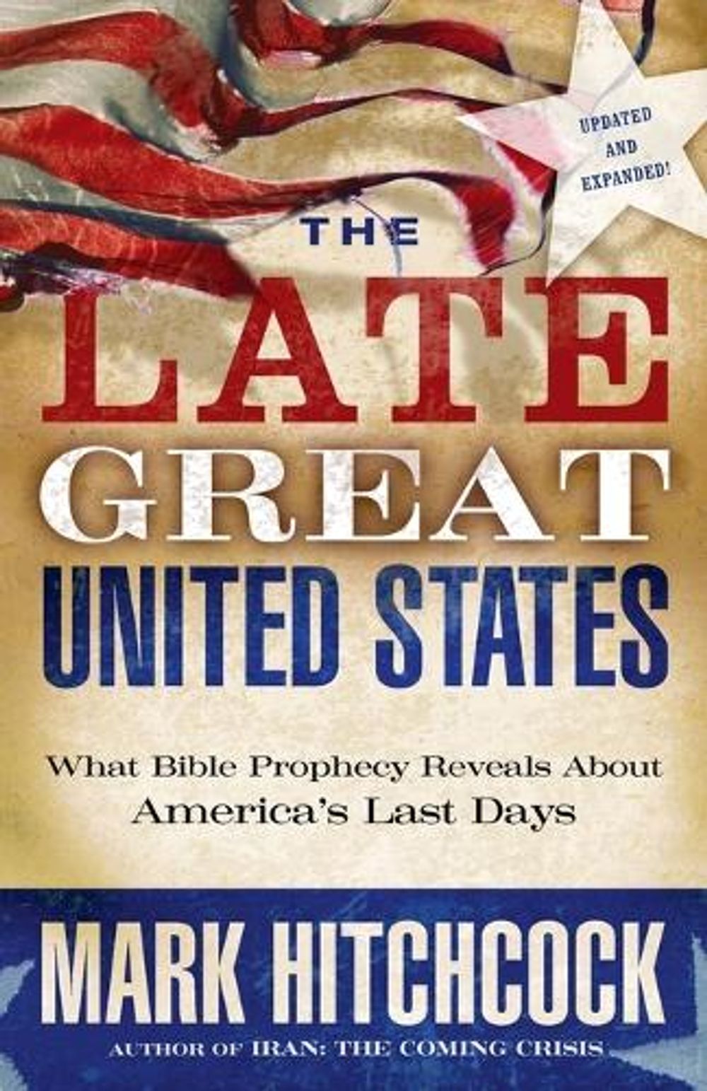 The Late Great United States by Mark Hitchcock - ISBN: 9781601421418