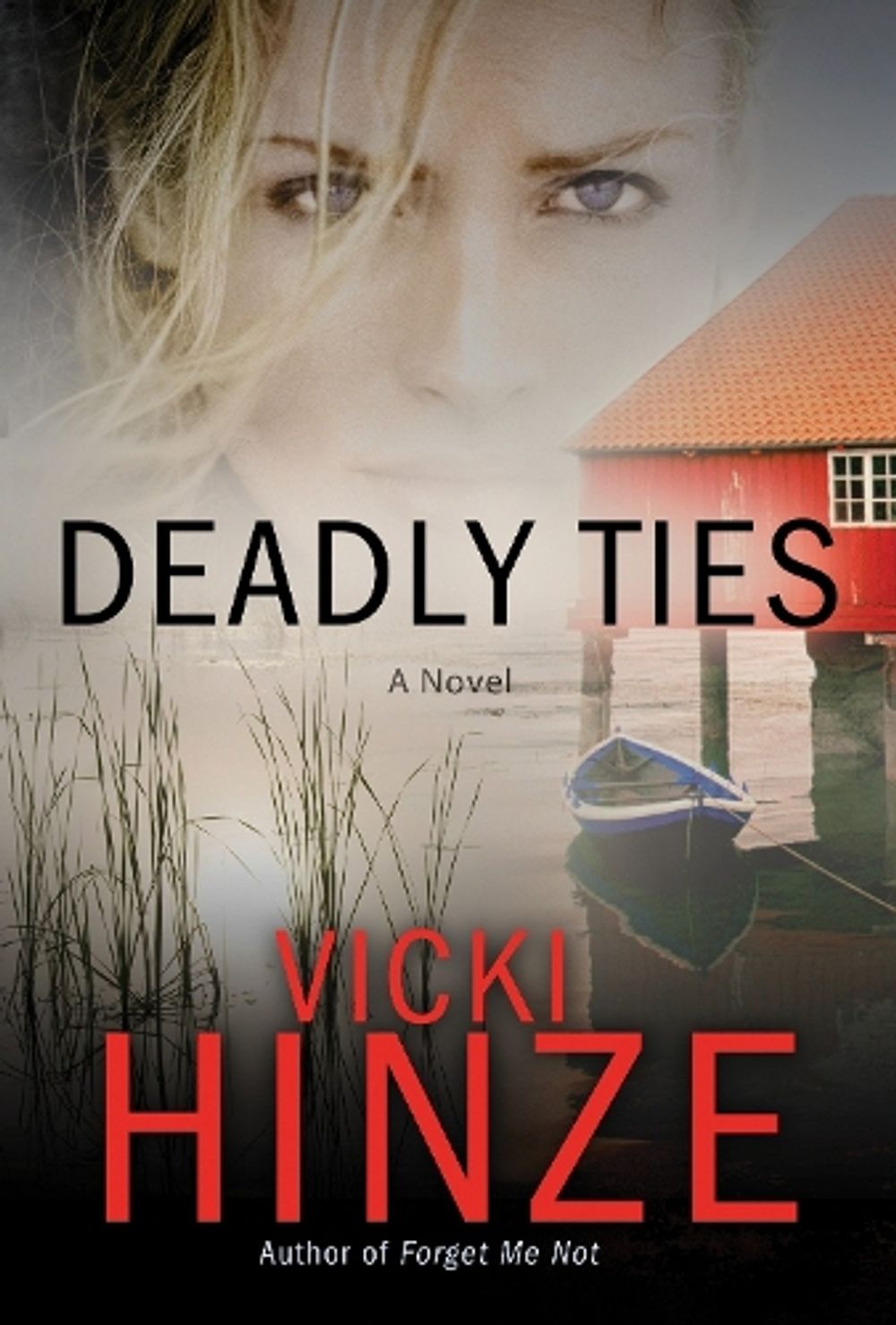 Deadly Ties by Vicki Hinze - ISBN: 9781601422064