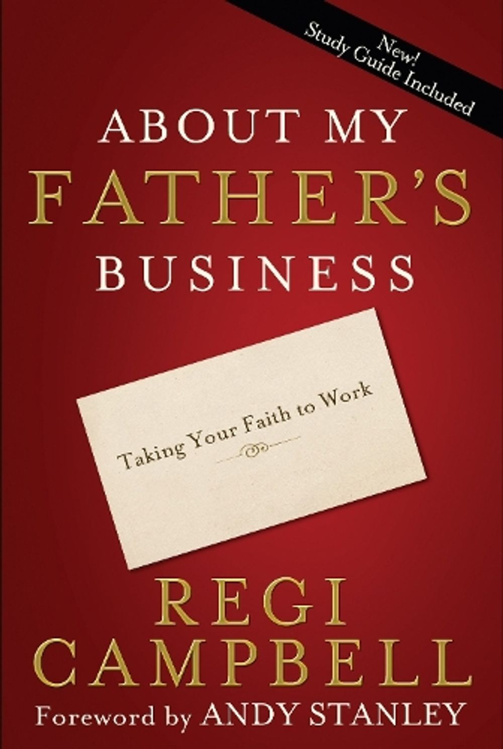 About My Father's Business by Regi Campbell - ISBN: 9781601422262