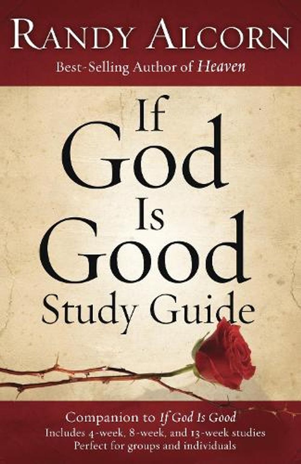 If God is Good (Study Guide) by Randy Alcorn - ISBN: 9781601423450