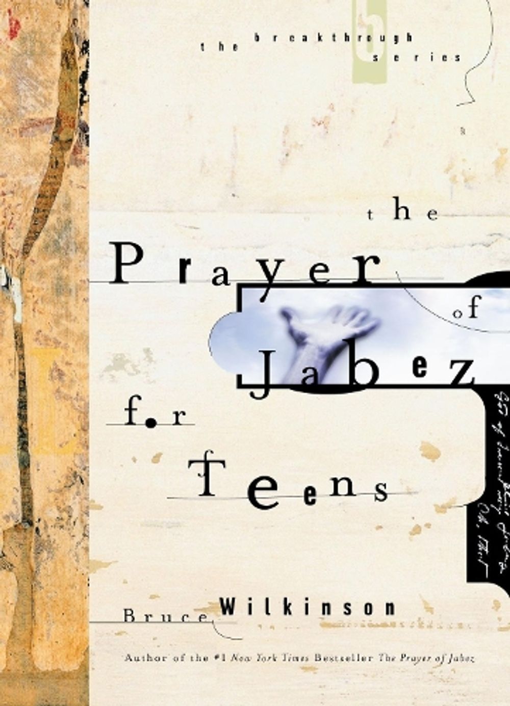 The Prayer of Jabez for Teens by Bruce Wilkinson - ISBN: 9781601423771