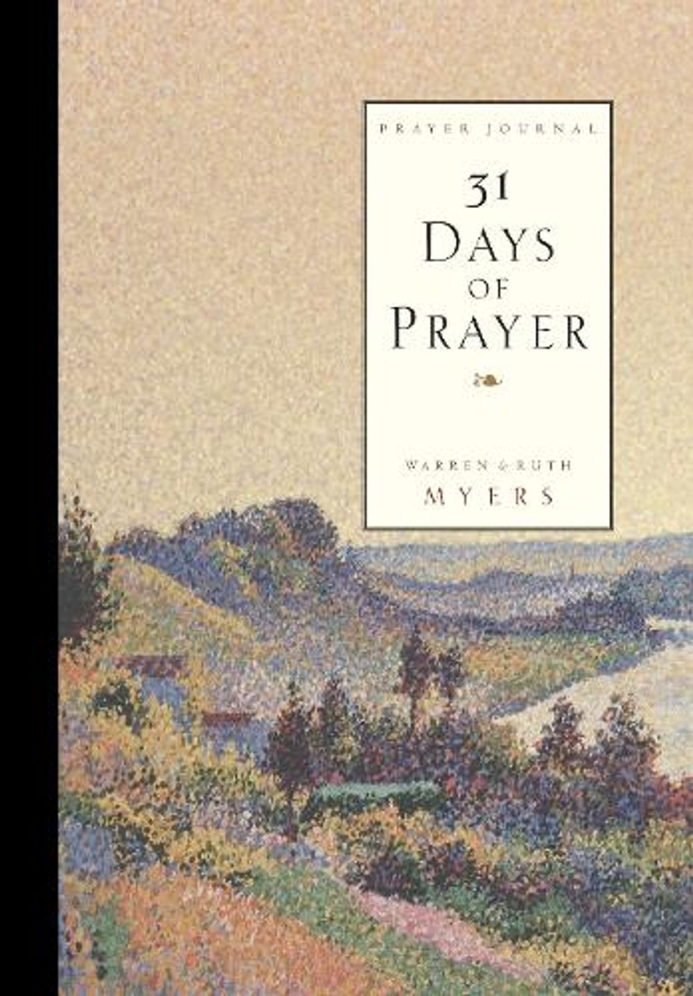 Thirty One Days of Prayer Journal by Warren Myers - ISBN: 9781601424655