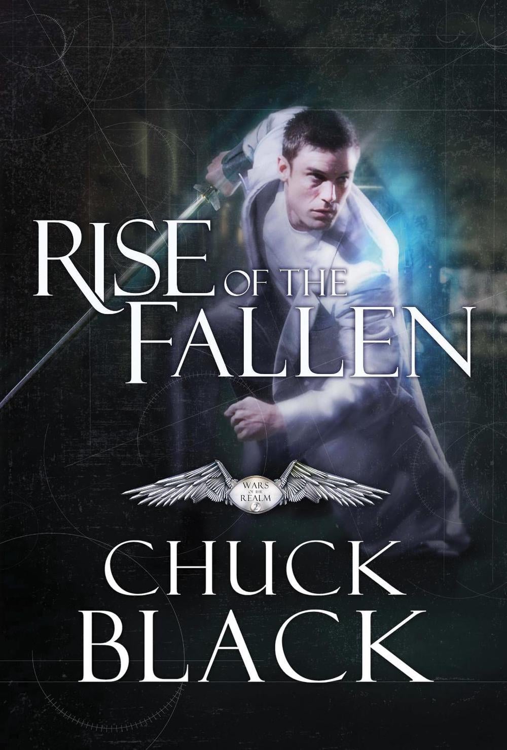 Rise of the Fallen by Chuck Black - ISBN: 9781601425041