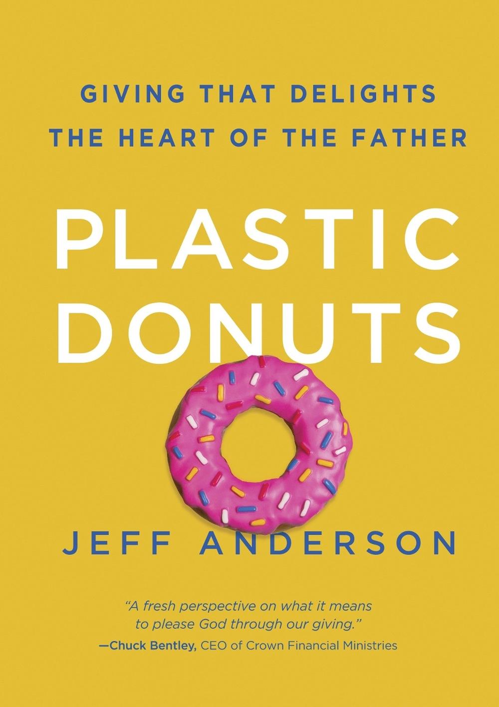 Plastic Donuts by Jeff Anderson - ISBN: 9781601425287