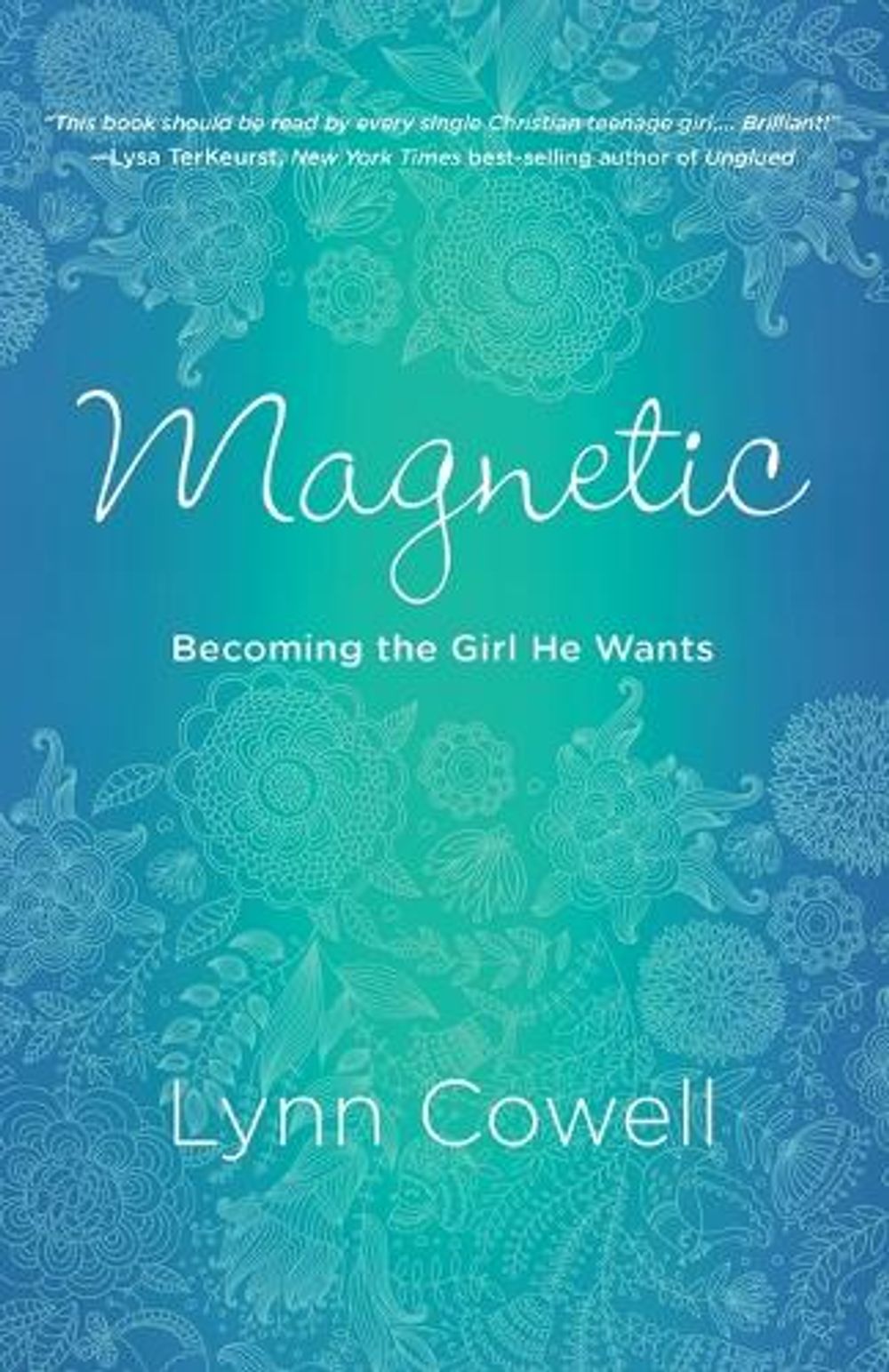 Magnetic by Lynn Cowell - ISBN: 9781601425805