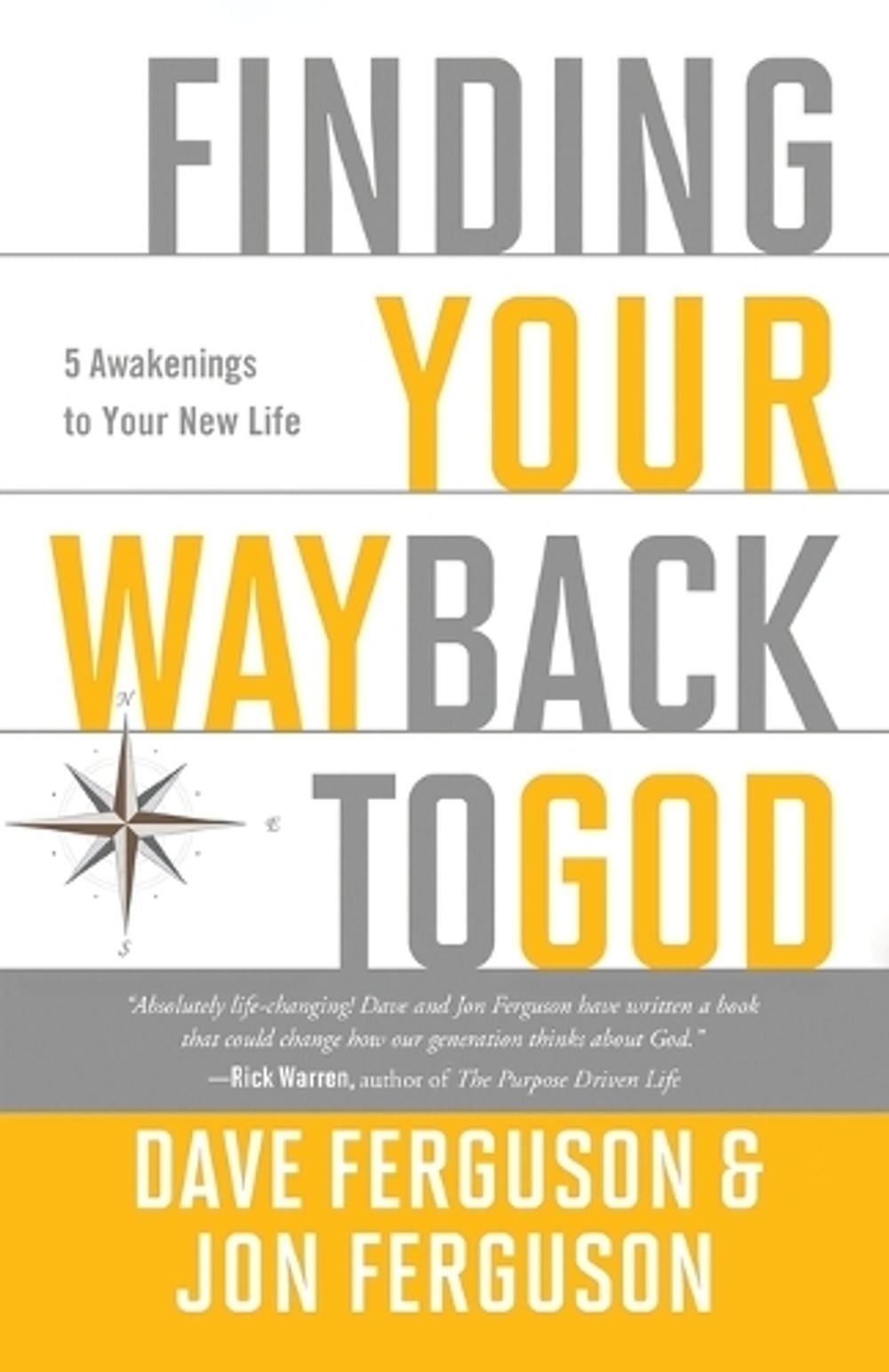 Finding your Way Back to God by Dave Ferguson - ISBN: 9781601426093