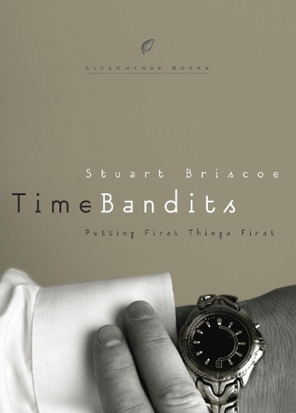 Time Bandits by Stuart Briscoe - ISBN: 9781601426727