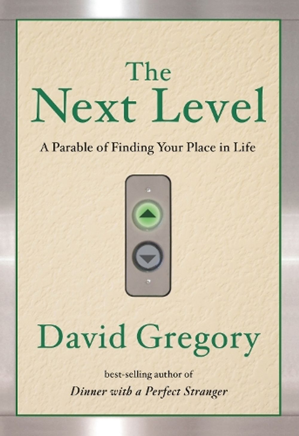 The Next Level by David Gregory - ISBN: 9781601426802