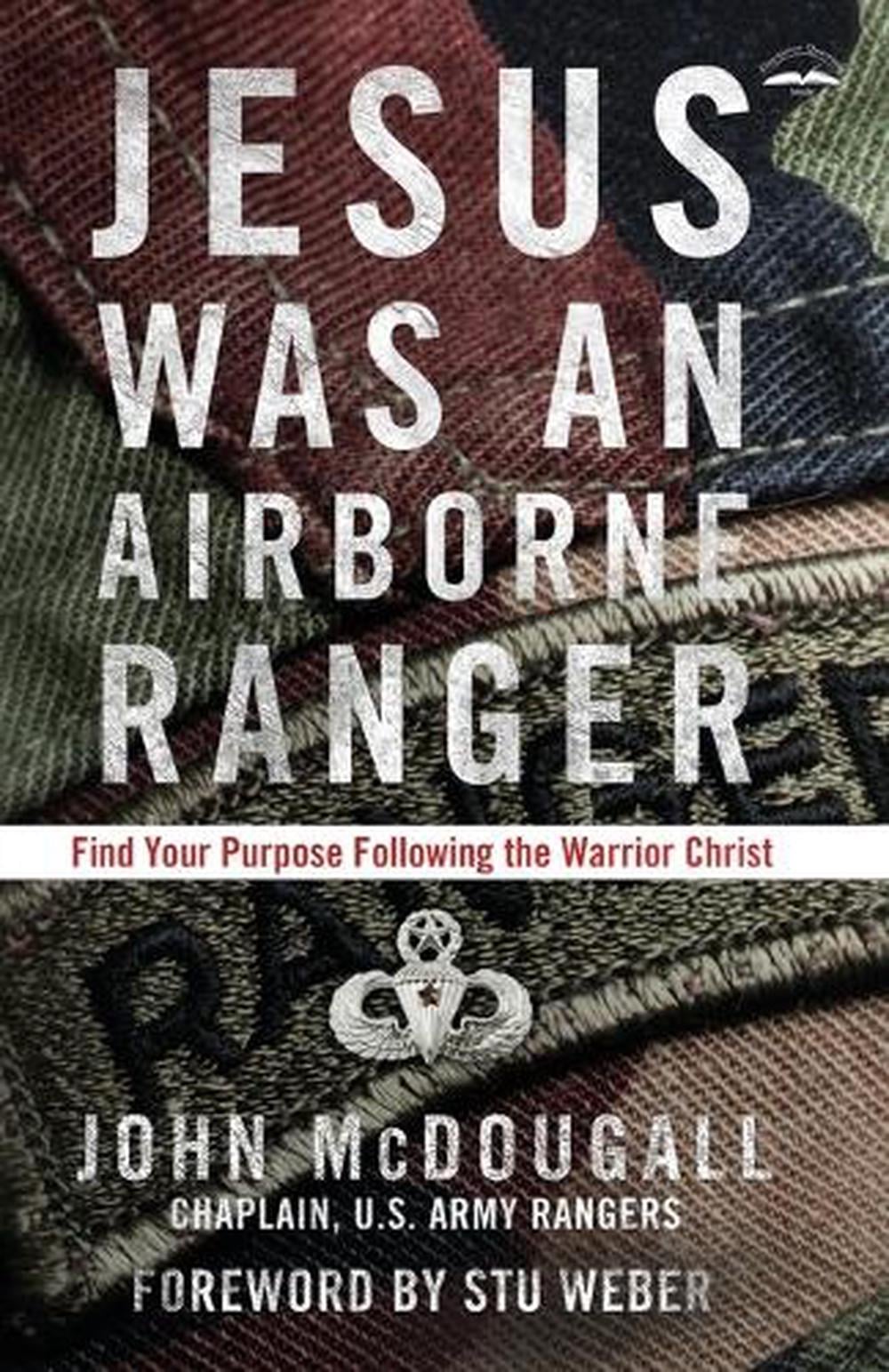 Jesus was a Airborne Ranger by John McDougall - ISBN: 9781601426925