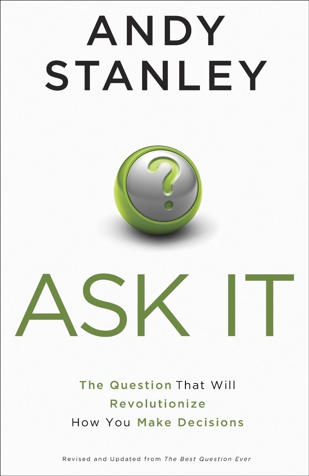 Ask It by Andy Stanley - ISBN: 9781601427182