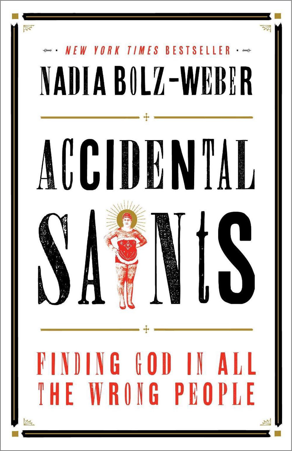 Accidental Saints by Nadia Bolz-Weber - ISBN: 9781601427564