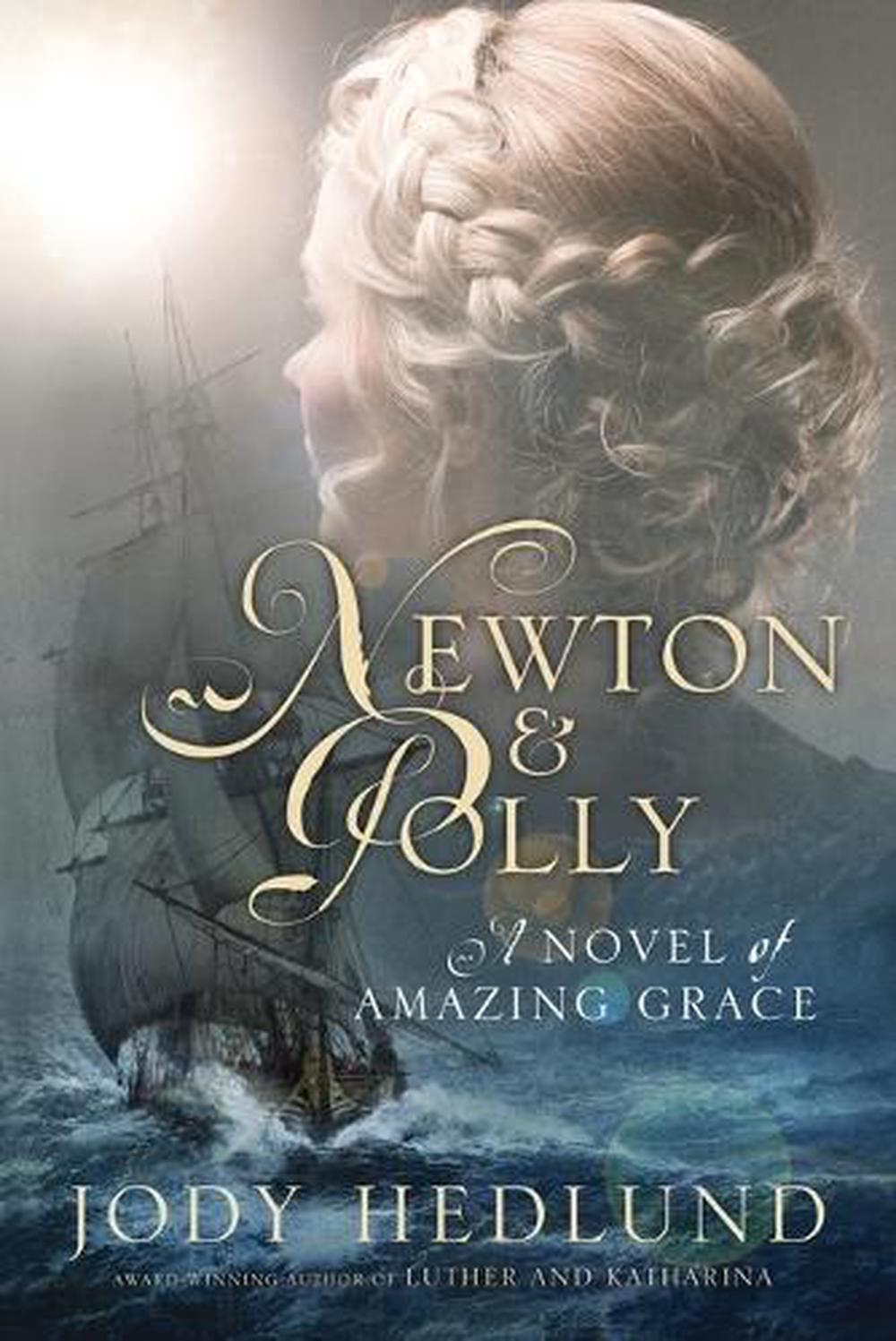 Newton and Polly by Jody Hedlund - ISBN: 9781601427649
