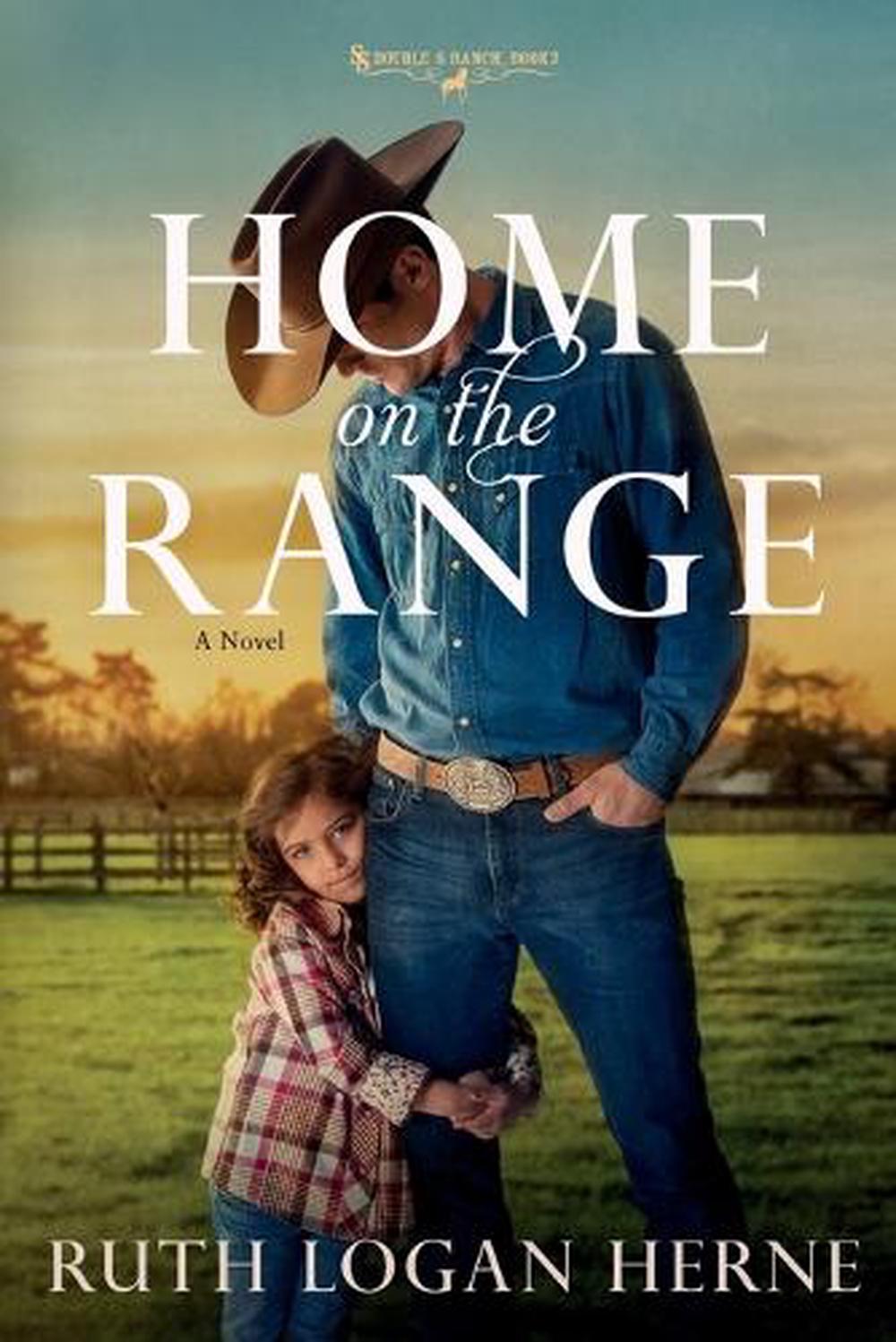 Home on the Range by Ruth Logan Herne - ISBN: 9781601427786