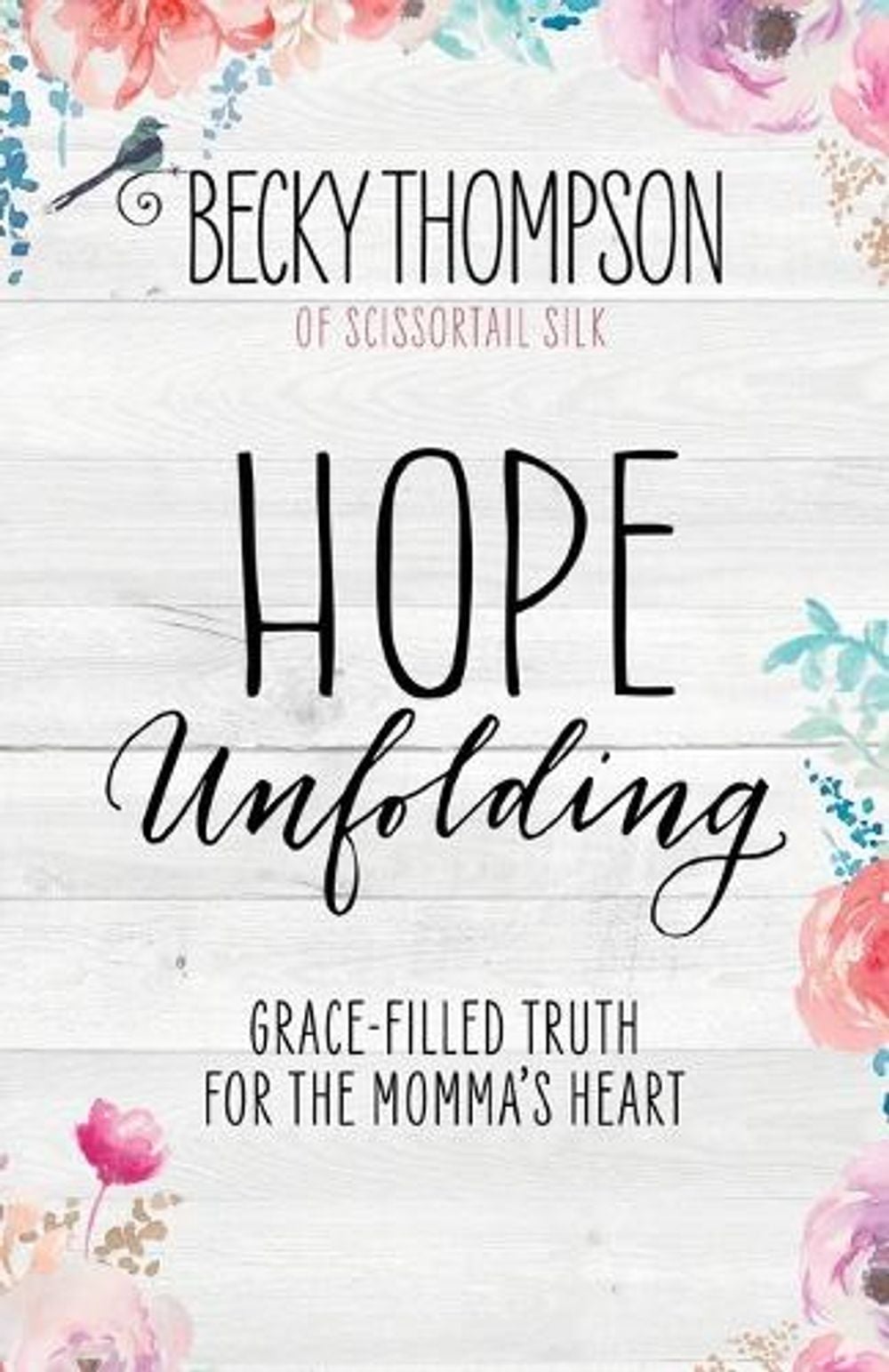 Hope Unfolding by Becky Thompson - ISBN: 9781601428127