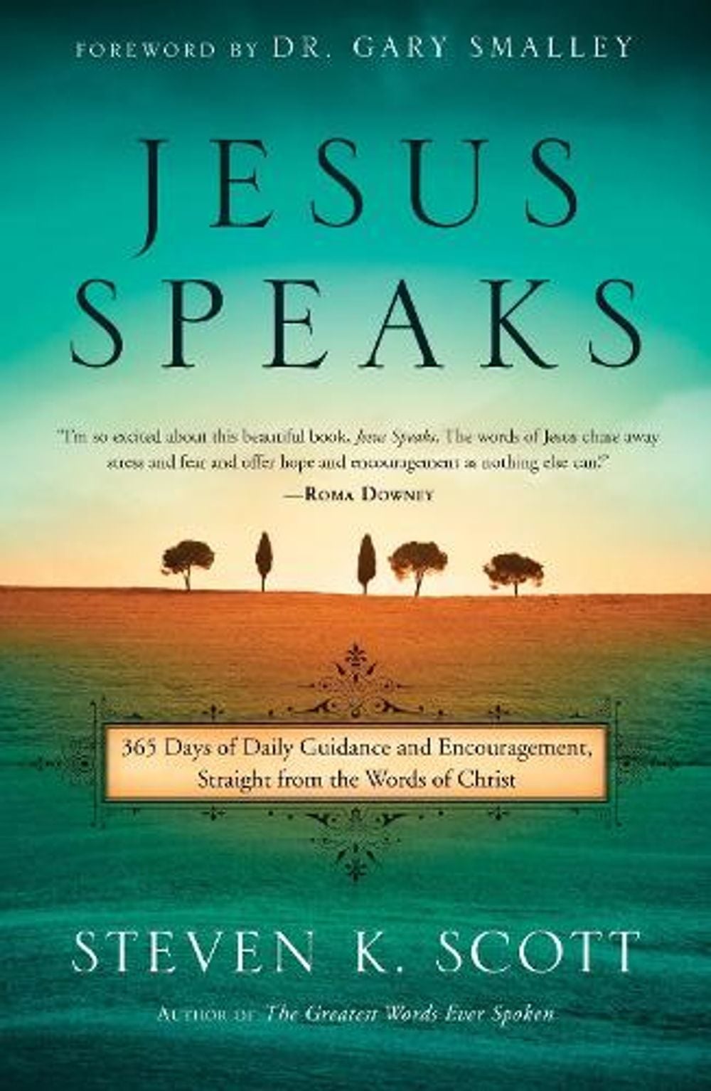 Jesus Speaks by Steven K. Scott - ISBN: 9781601428424