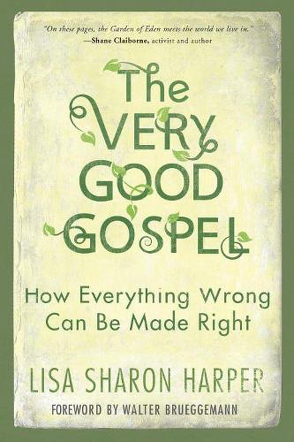 The Very Good Gospel by Lisa Harper - ISBN: 9781601428585