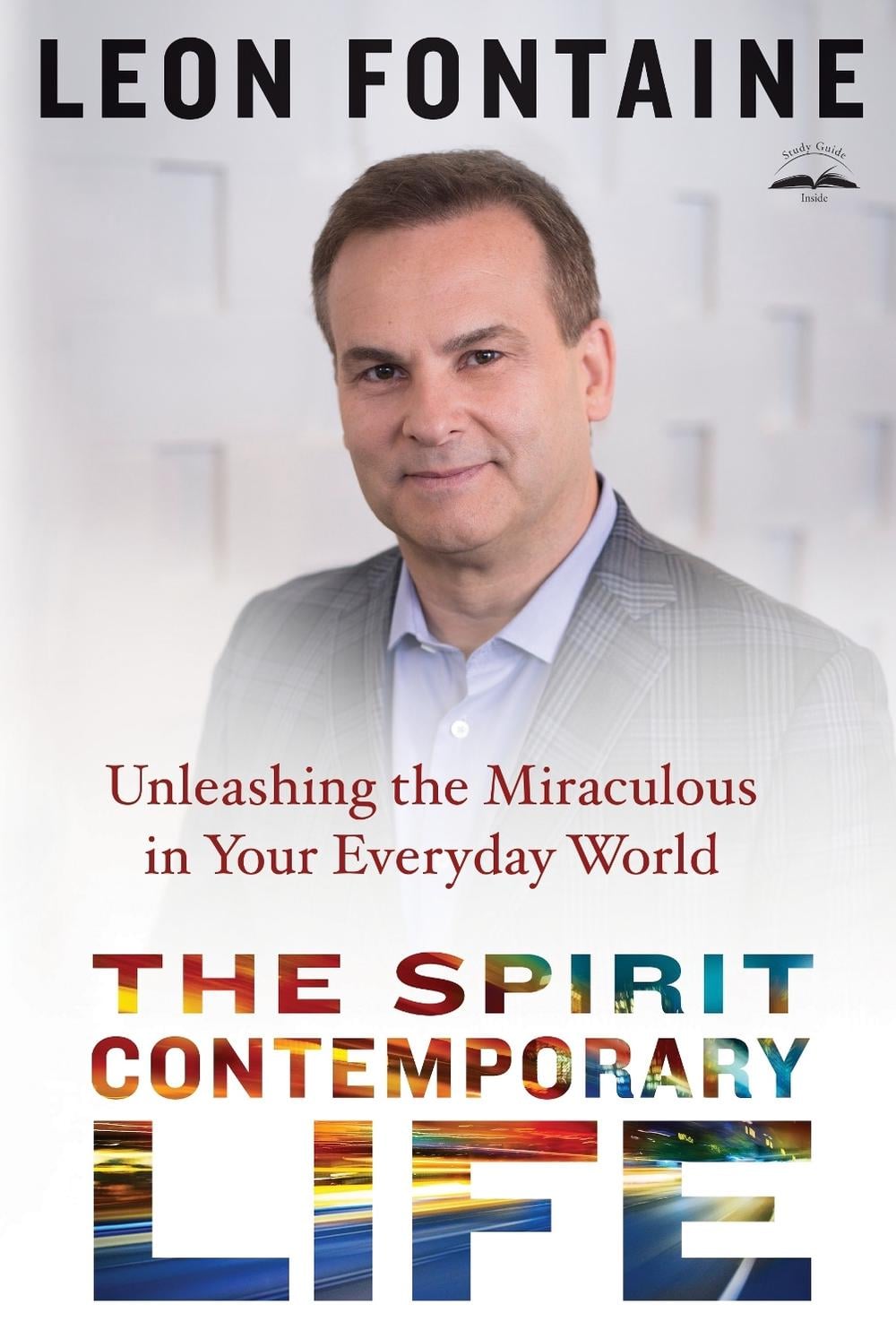 The Spirit Contemporary Life by Leon Fontaine - ISBN: 9781601428707