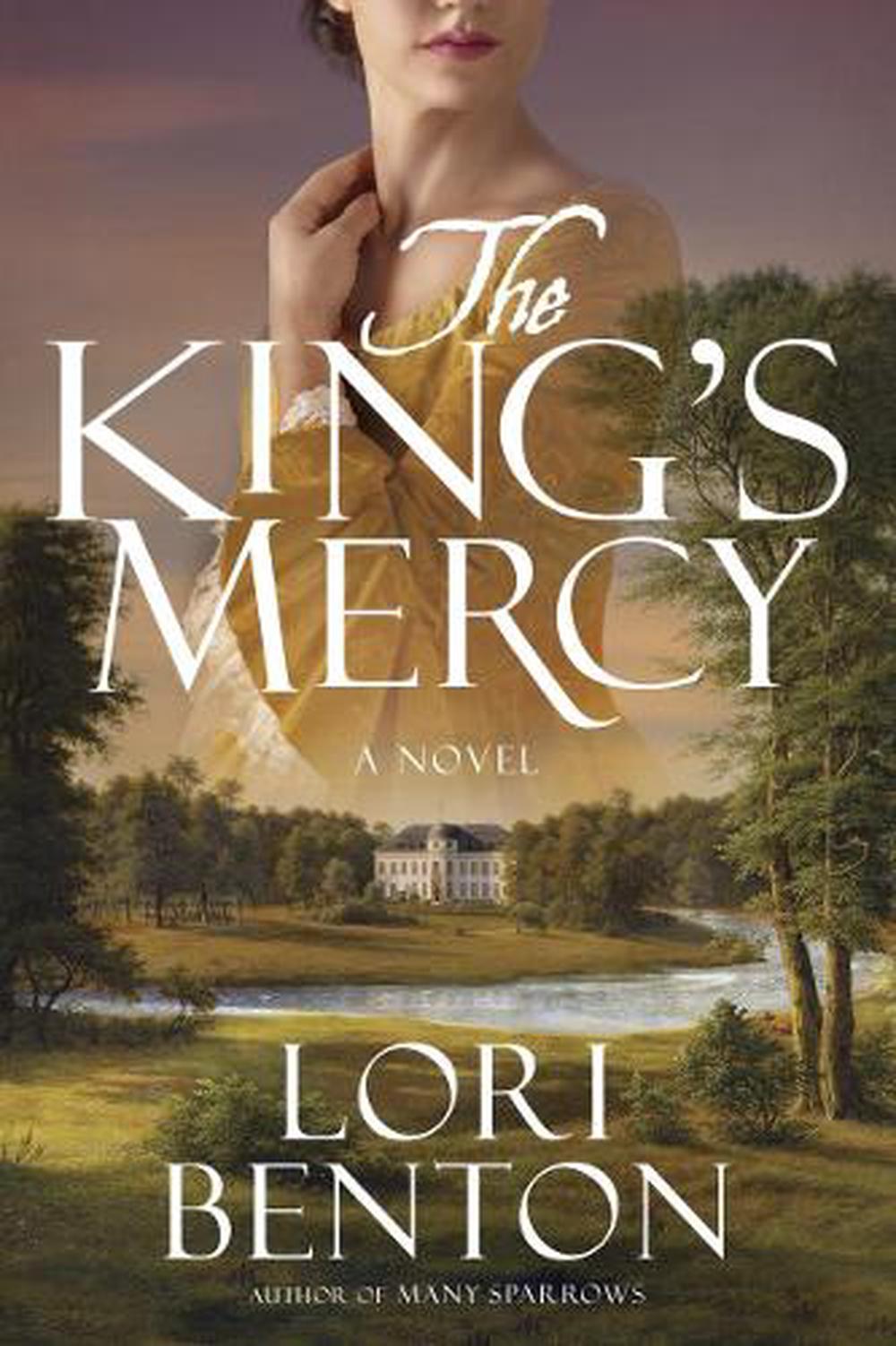 The King's Mercy by Lori Benton - ISBN: 9781601429964