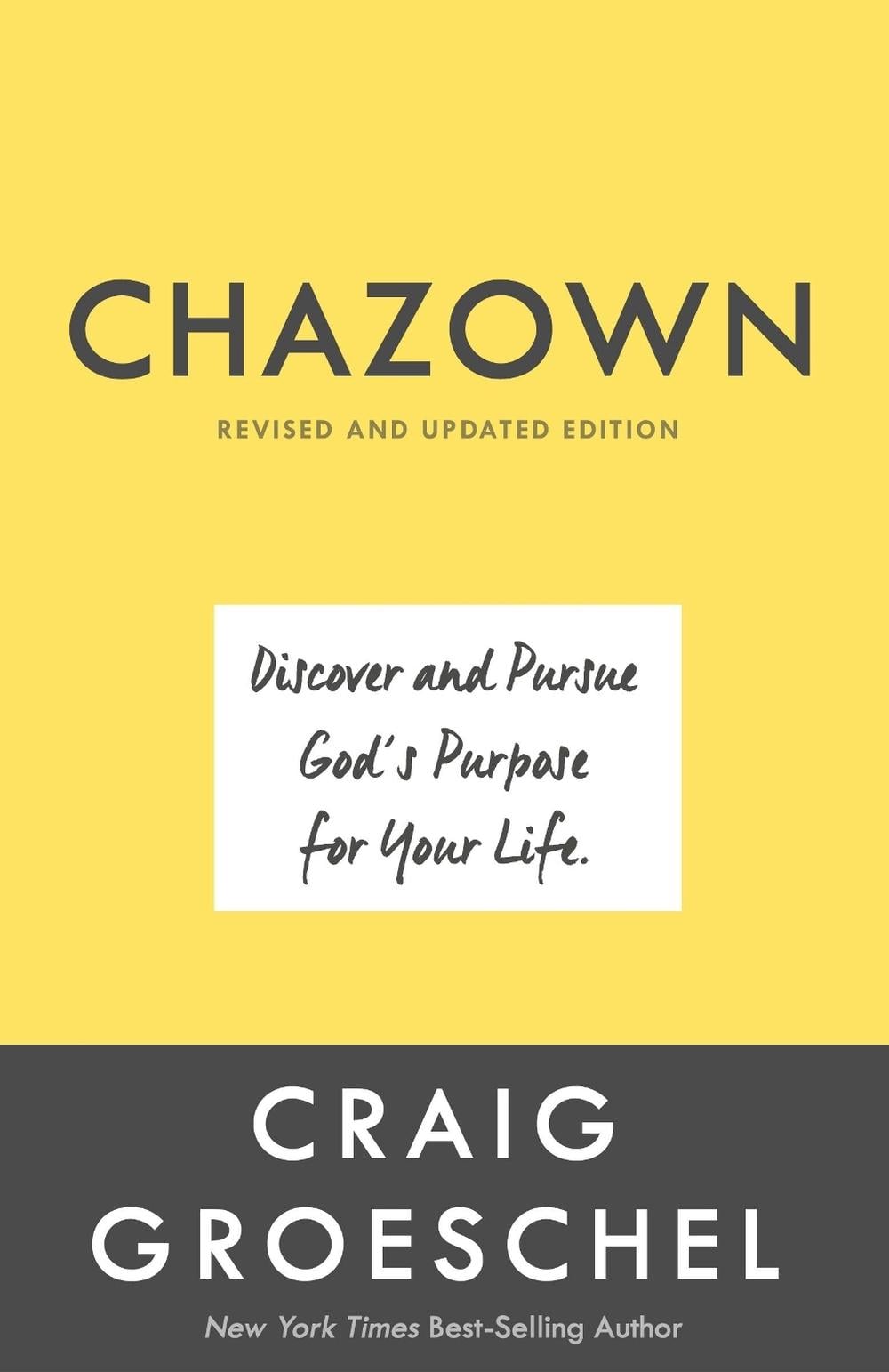Chazown (Revised and Updated Edition) by Craig Groeschel - ISBN: 9781601429988