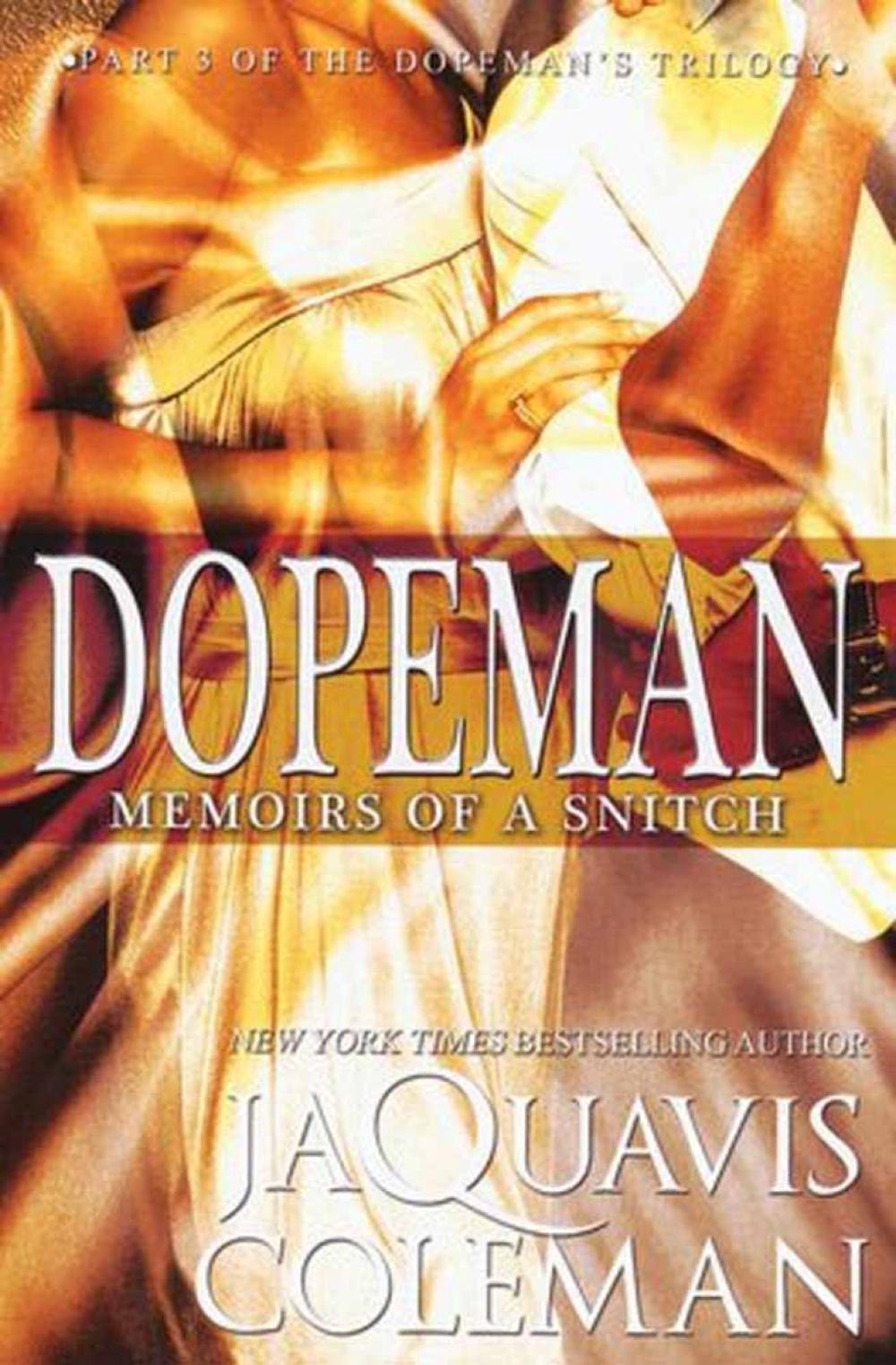 Dopeman: Memoirs Of A Snitch by JaQuavis Coleman - ISBN: 9781601622884