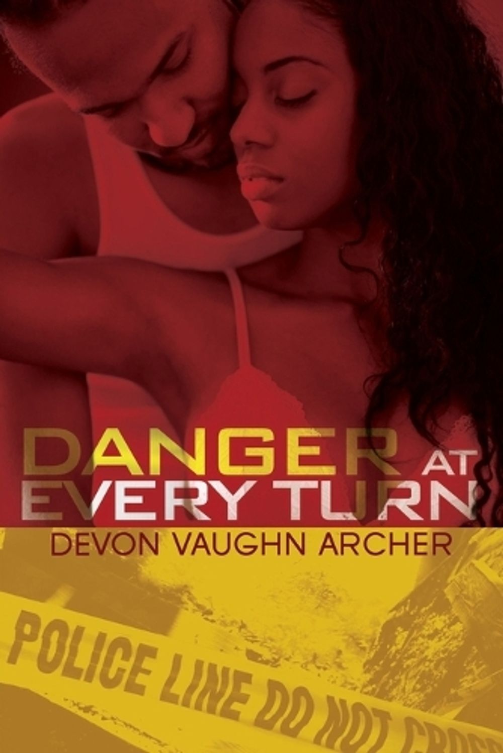 Danger At Every Turn by Devon Vaughn Archer - ISBN: 9781601623423