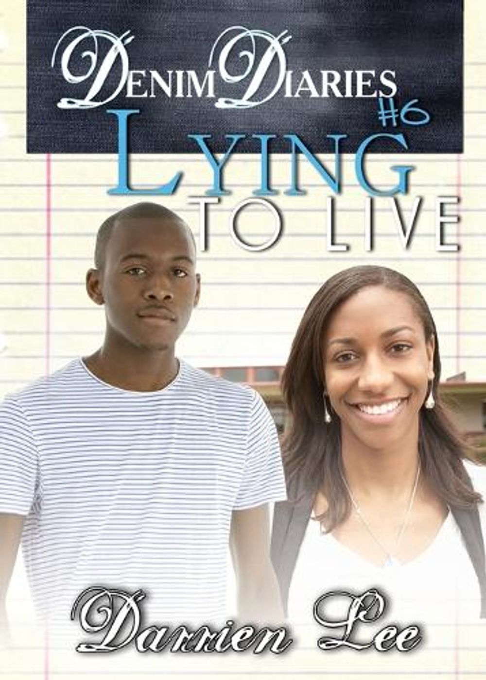 Denim Diaries 6 by Darrien Lee - ISBN: 9781601623638