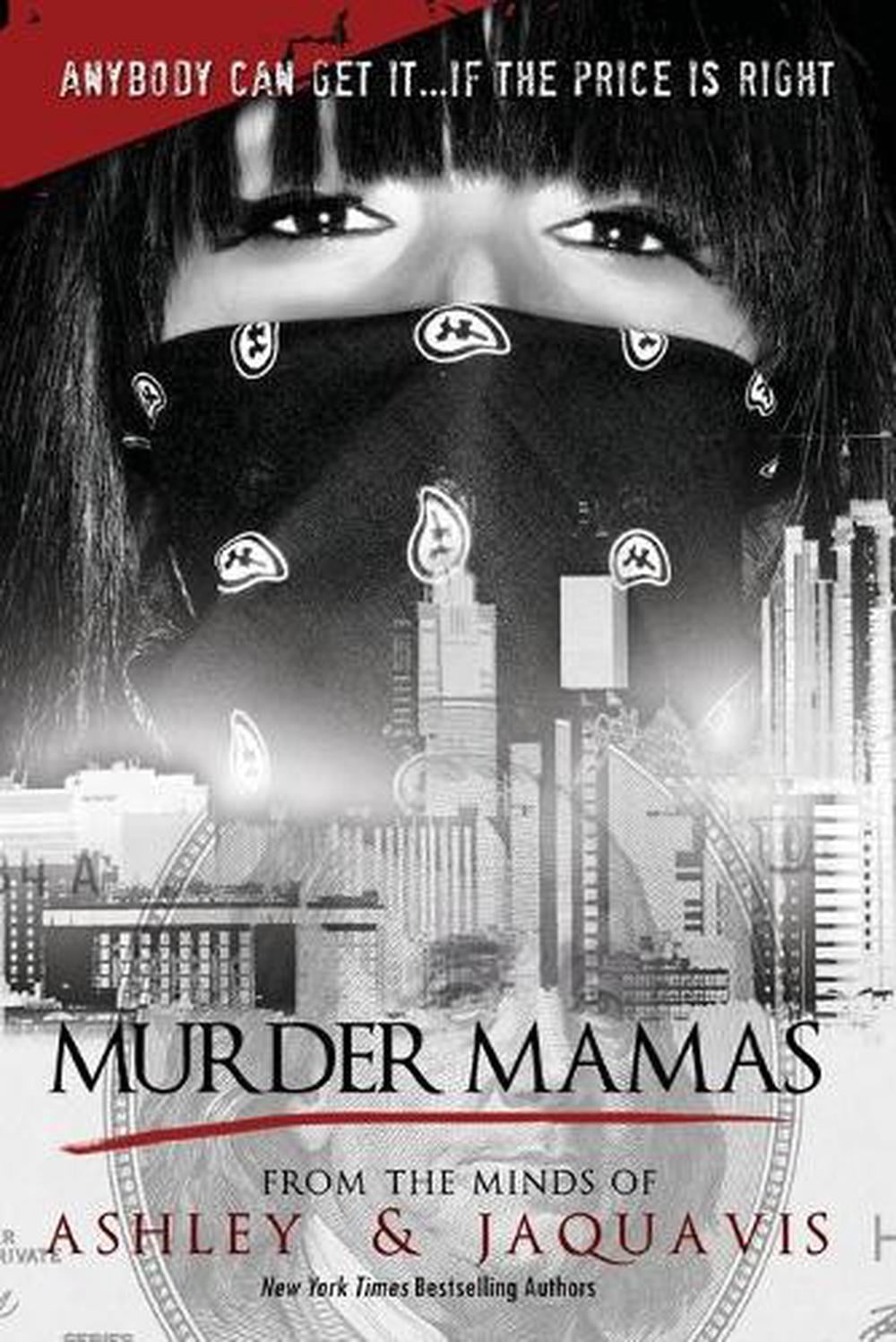 Murder Mamas by JaQuavis Coleman - ISBN: 9781601625007
