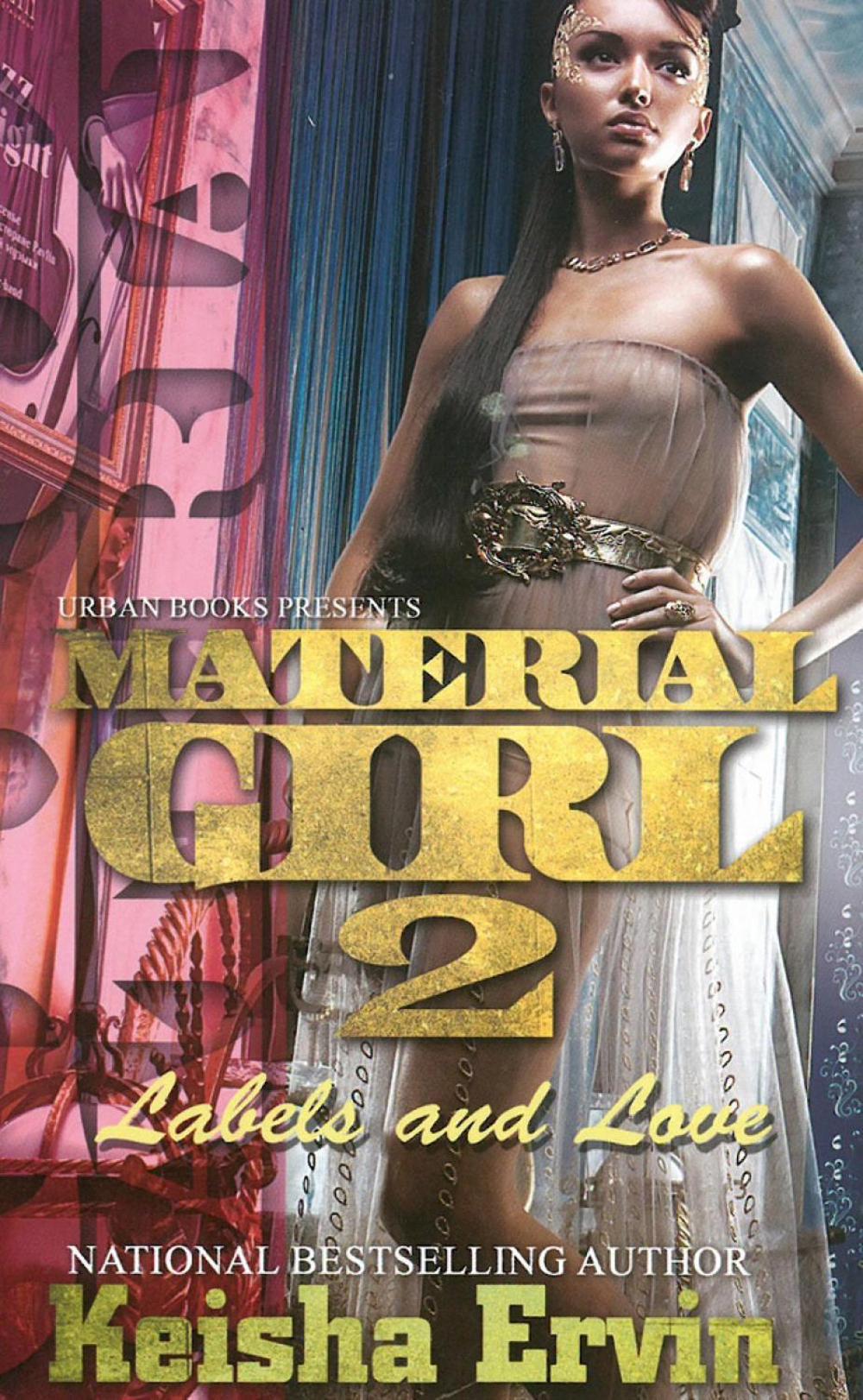 Material Girl 2 Labels and Love by Keisha Ervin, Paperback