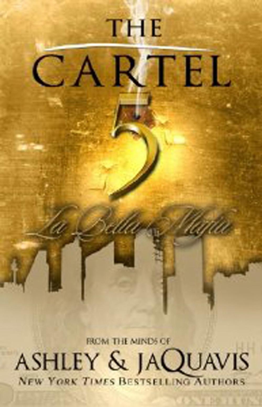 The Cartel 5 by Ashley - ISBN: 9781601625670