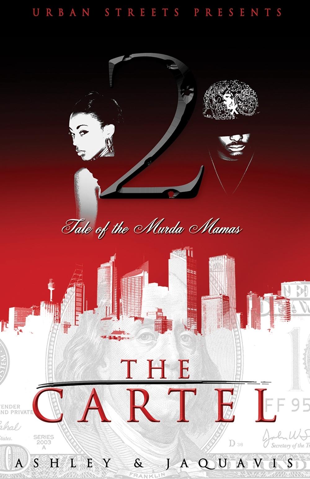 The Cartel 2 by Ashley & JaQuavis - ISBN: 9781601626202