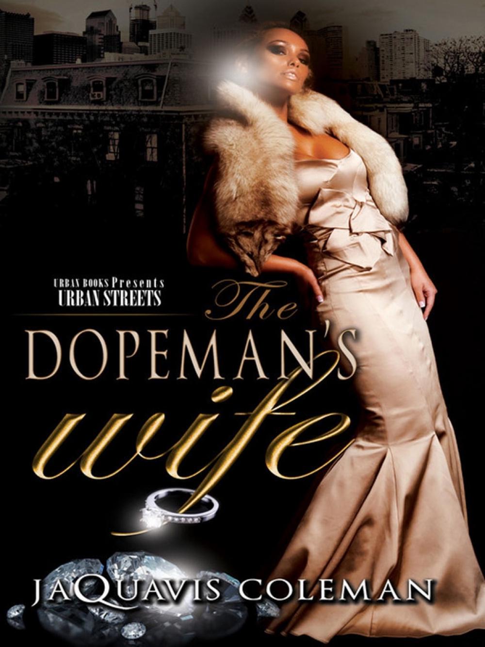 The Dopeman's Wife by JaQuavis Coleman - ISBN: 9781601626264