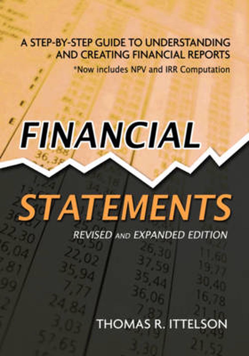 Financial Statements A StepByStep Guide to Understanding and